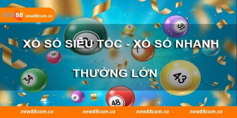 Cách chơi xổ số siêu tốc đơn giản và dễ hiểu nhất cho anh em