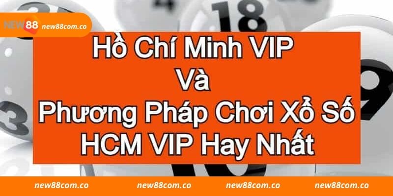 Giống và khác giữa xổ số truyền thống & xổ số Hồ Chí Minh Vip